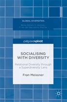 Fran Meissner, Frank Meißner - Socialising With Diversity