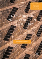Wahbie Long - History of ''Relevance'' in Psychology