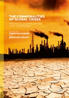 Christian Weicht Karner, Christia Karner, Christian Karner, Weicht, Weicht, Bernhard Weicht - Commonalities of Global Crises