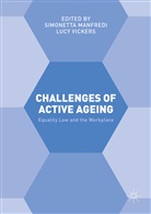 Simonetta Vickers Manfredi, Simonett Manfredi, Simonetta Manfredi, Vickers, Vickers, Lucy Vickers - Challenges of Active Ageing