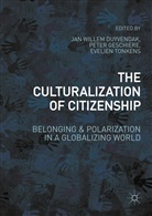Jan Willem Geschiere Duyvendak, Jan W. Duyvendak, Jan Willem Duyvendak, Pete Geschiere, Peter Geschiere, Evelien Tonkens - Culturalization of Citizenship
