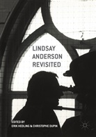 Erik Dupin Hedling, Dupin, Dupin, Christophe Dupin, Eri Hedling, Erik Hedling - Lindsay Anderson Revisited