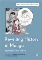 Nissim Suter Otmazgin, Nissi Otmazgin, Nissim Otmazgin, SUTER, Suter, Rebecca Suter - Rewriting History in Manga