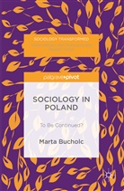 Marta Bucholc - Sociology in Poland