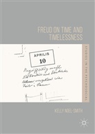 Kelly Noel-Smith - Freud on Time and Timelessness