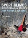 Jon Jones, John Martin - Sport Climbs in the Canadian Rockies
