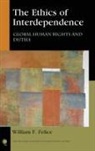 William F Felice, William F. Felice - Ethics of Interdependence