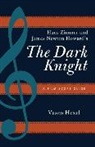Vasco Hexel - Hans Zimmer and James Newton Howard''s the Dark Knight