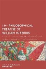 Tommy J Curry, Tommy J. Curry, Curry Tommy J., William Henry Ferris - Philosophical Treatise of William H. Ferris