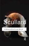 Scullard, H. H. Scullard, Scullard H. H. - History of the Roman World