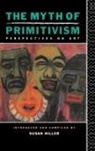 Susan Hiller, Susan Hiller - Myth of Primitivism