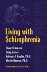 Emmons, Stuart Emmons, Stuart Geiser Emmons, Emmons Stuart, Craig Geiser, Geiser Craig... - Living With Schizophrenia