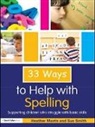 Morris, Heather Morris, Heather Smith Morris, Morris Heather, Sue Smith - 33 Ways to Help With Spelling