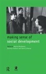 Dorothy Littleton Faulkner, Dorothy Faulkner, Faulkner Dorothy, Karen Littleton, Littleton Karen, Martin Woodhead... - Making Sense of Social Development