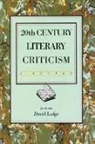 Lodge, David Lodge, Lodge David, David Lodge - Twentieth Century Literary Criticism
