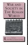 John Shipley Rich, Graham Shipley, Rich, Dr John Rich, John Rich, Graham Shipley - War and Society in the Roman World