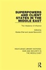 Moshe Bercovitch Efrat, Jacob Bercovitch, Jacob (University of Canterbury Bercovitch, Bercovitch Jacob, Moshe Efrat, Efrat Moshe - Superpowers and Client States in the Middle East