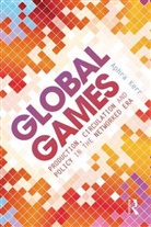 Aphra Kerr, Aphra (National University of Ireland Maynoo Kerr, Aphra (National University of Ireland Maynooth Kerr, Kerr Aphra - Global Games
