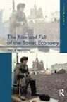 Philip Hanson - Rise and Fall of the the Soviet Economy