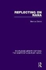 Bernice Chitnis - Reflecting on Nana