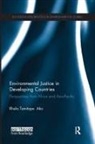 Rhuks Ako, Rhuks (University of Hull Ako, Rhuks (University of Hull Law School Ako, Rhuks Temitope Ako - Environmental Justice in Developing Countries