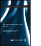 International Monetary Institute, International Monetary Institute, International Monetary Institute (Renmin Universit, International Monetary Institute (Renmin University of China) - Internationlization of the Renminbi