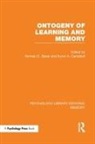 Norman E. (Binghamton University - Suny) Ca Spear, Norman E. Campbell Spear, Byron A Campbell, Byron A. Campbell, Norman E Spear, Norman E. Spear - Ontogeny of Learning and Memory (Ple: Memory)