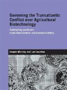 Les Levidow, Les (The Open University Levidow, Joseph Murphy, Joseph Levidow Murphy - Governing the Transatlantic Conflict Over Agricultural Biotechnology