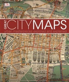 DK, Phonic Books, Victoria Heyworth-Dunne, Ruth O'Rourke-Jones, Debra Wolter - Great City Maps