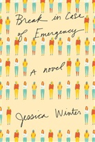 Jessica Winter - Break in Case of Emergency