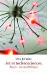 Marc Jimenez, Marc (1943-2023) Jimenez, JIMENEZ MARC, Marc Jimenez - Art et technosciences : bioart, neuroesthétique