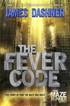 James Dashner - The Fever Code