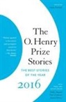 Laura Furman, Laur Furman, Laura Furman - The O'Henry Prize Stories 2016