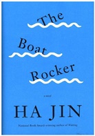 Ha Jin - The Boat Rocker