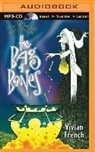 Vivian French, Vivian/ Raudman French, Renee Raudman, Renee Raudman - The Bag of Bones (Audio book)