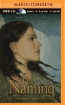 Alison Croggon, Alison/ Oxer Croggon, Eloise Oxer, Eloise Oxer - The Naming (Audio book)