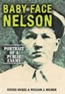 William J Helmer, William J. Helmer, Steven Nickel, Steven/ Helmer Nickel, Nickel Steven - Baby Face Nelson