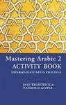 Mahmoud Gaafar, Jane Wightwick, Jane/ Gaafar Wightwick - Mastering Arabic
