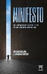Lindkvist, Magnus Lindkvist, Lindkvist Magnus - Minifesto