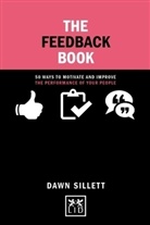 Dawn Sillet, Sillett, Dawn Sillett, Sillett Dawn - The Feedback Book