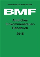 Bundesministerium der Finanzen (BMF) - Amtliches Einkommensteuer-Handbuch 2015