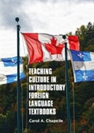 Carol A. Chapelle - Teaching Culture in Introductory Foreign Language Textbooks