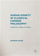 Qianfan Zhang - Human Dignity in Classical Chinese Philosophy