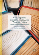 Ruvani Ranasinha - Contemporary Diasporic South Asian Women''s Fiction