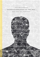 Jonna Brenninkmeijer - Neurotechnologies of the Self