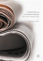 Rachelle Vessey - Language and Canadian Media