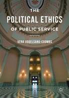 Vera Vogelsang-Coombs, Vera D. Vogelsang-Coombs - Political Ethics of Public Service
