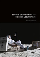 Vincent Campbell - Science, Entertainment and Television Documentary
