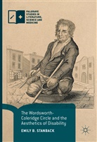 Emily B Stanback, Emily B. Stanback - Wordsworth-Coleridge Circle and the Aesthetics of Disability