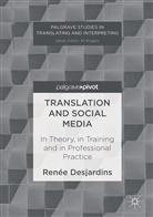 R. Desjardins, Renee Desjardins, Renée Desjardins - Translation and Social Media